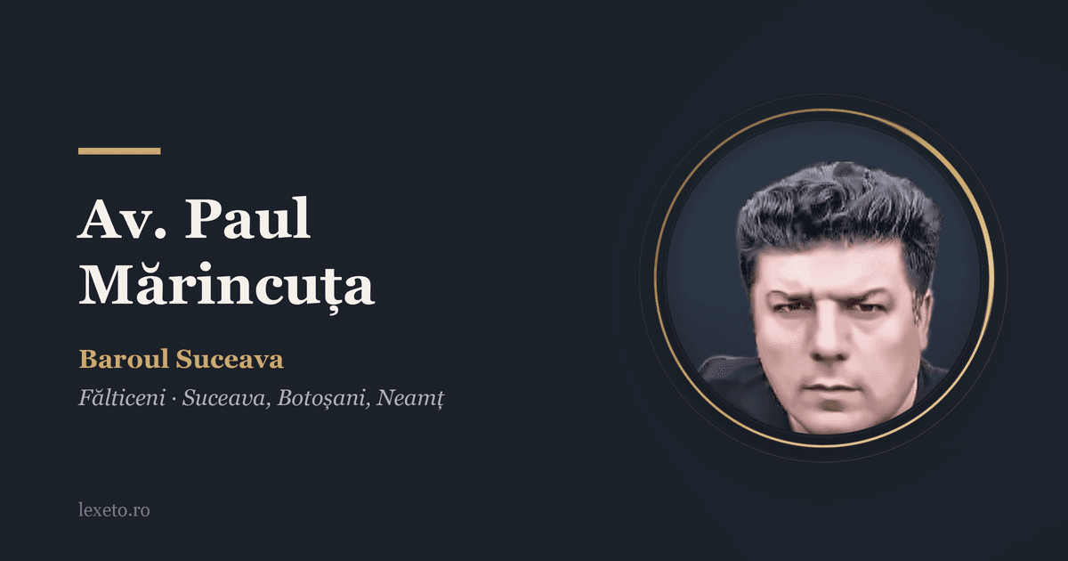 Avocat Paul Mărincuța (Baroul Suceava)